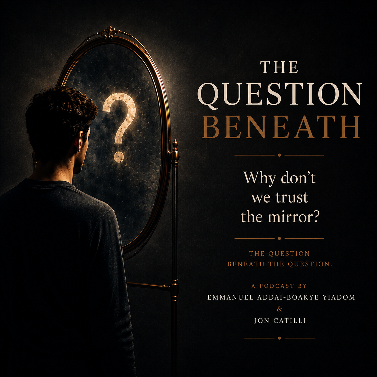 Series 1 — Why Don't We Trust The Mirror?